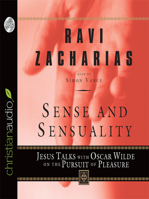 Title details for Sense and Sensuality by Ravi Zacharias - Available
